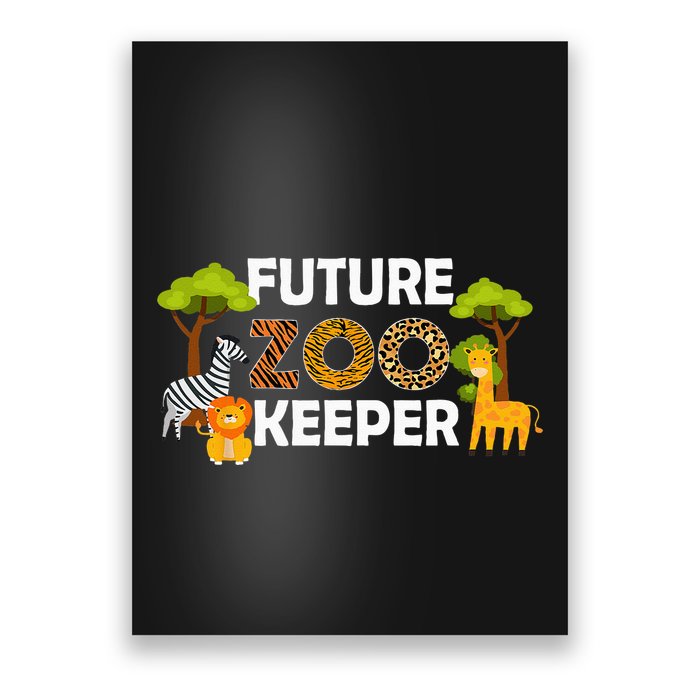 Future Zoo Keeper Safari Trip Zoo Keeper Adventure Wildlife Poster