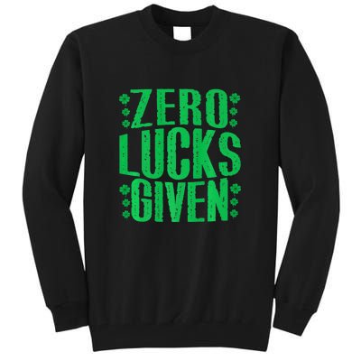 Funny Zero Lucks Given Irish Shamrock St. Patrick's Day Tall Sweatshirt