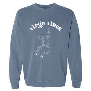 Flower Zodiac Wildflower Virgo Vibes Cool Gift Garment-Dyed Sweatshirt