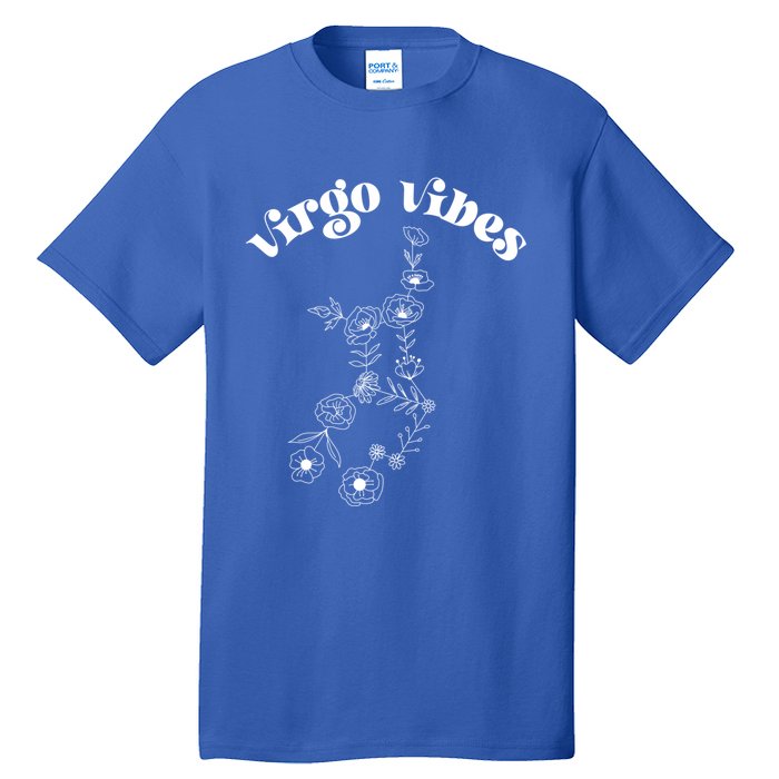 Flower Zodiac Wildflower Virgo Vibes Cool Gift Tall T-Shirt