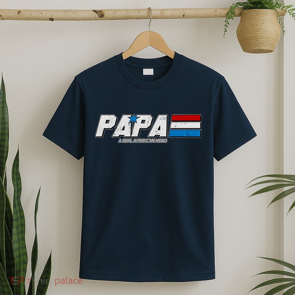 G.I. Papa Real American Hero T-Shirt