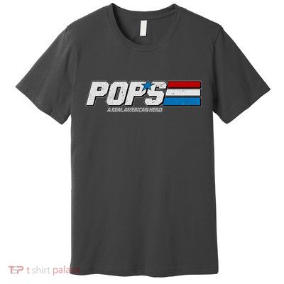 G.I. Pops Real American Hero Premium T-Shirt