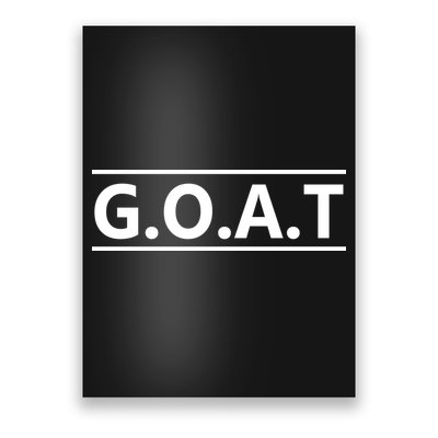 G.O.A.T Goat Great Of All Time Poster