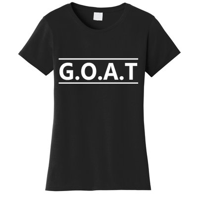 G.O.A.T Goat Great Of All Time Women's T-Shirt