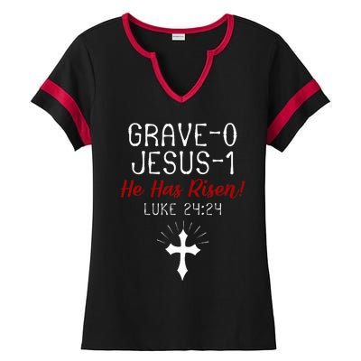 Grave 0 Jesus 1 He Has A Risen Jesus Religious Easter Luke Ladies Halftime Notch Neck Tee