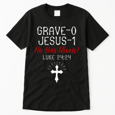 Grave 0 Jesus 1 He Has A Risen Jesus Religious Easter Luke Tall T-Shirt