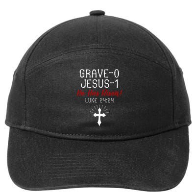 Grave 0 Jesus 1 He Has A Risen Jesus Religious Easter Luke 7-Panel Snapback Hat