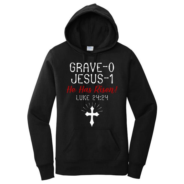 Grave 0 Jesus 1 He Has A Risen Jesus Religious Easter Luke Women's Pullover Hoodie