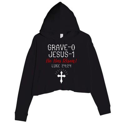 Grave 0 Jesus 1 He Has A Risen Jesus Religious Easter Luke Crop Fleece Hoodie