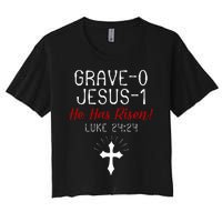 Grave 0 Jesus 1 He Has A Risen Jesus Religious Easter Luke Women's Crop Top Tee