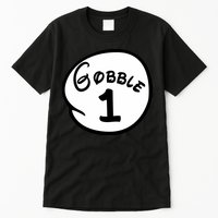 Gobble 1 2 3 Funny Thanksgiving Matching Tall T-Shirt