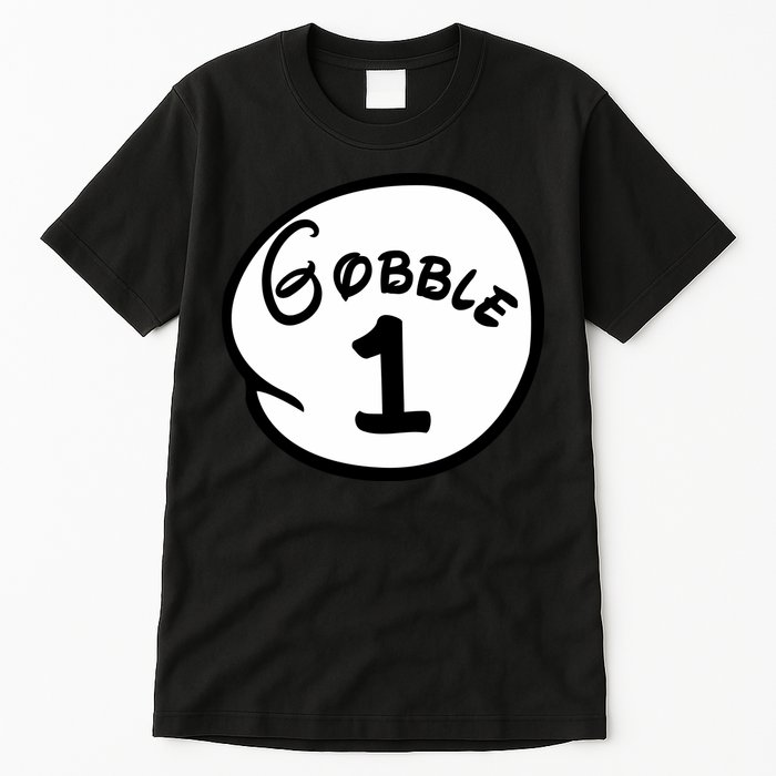 Gobble 1 2 3 Funny Thanksgiving Matching Tall T-Shirt