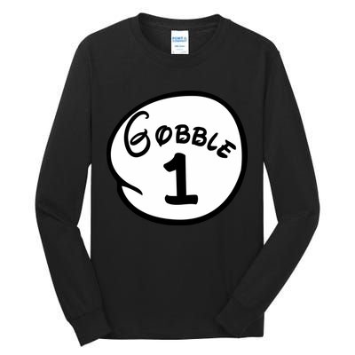 Gobble 1 2 3 Funny Thanksgiving Matching Tall Long Sleeve T-Shirt