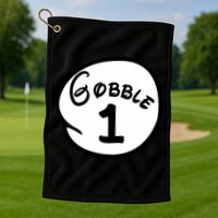 Gobble 1 2 3 Funny Thanksgiving Matching Golf Towel
