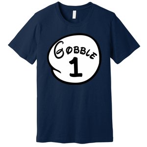 Gobble 1 2 3 Funny Thanksgiving Matching Premium T-Shirt