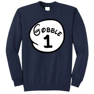 Gobble 1 2 3 Funny Thanksgiving Matching Tall Sweatshirt