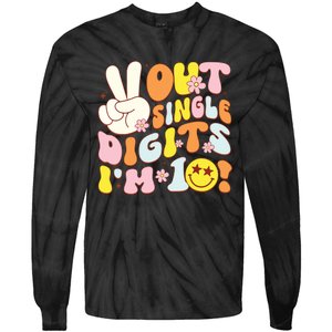 Groovy 10th Birthday Girl Peace Out Single Digits Im 10 Tie-Dye Long Sleeve Shirt