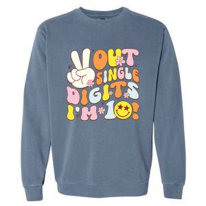 Groovy 10th Birthday Girl Peace Out Single Digits Im 10 Garment-Dyed Sweatshirt