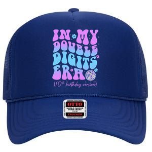 Groovy 10th Birthday In My Double Digits Era High Crown Mesh Back Trucker Hat