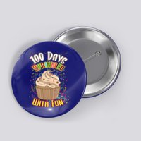 Girls 100 Days Sprinkled With Fun Cupcake 100th School Day Great Gift Button