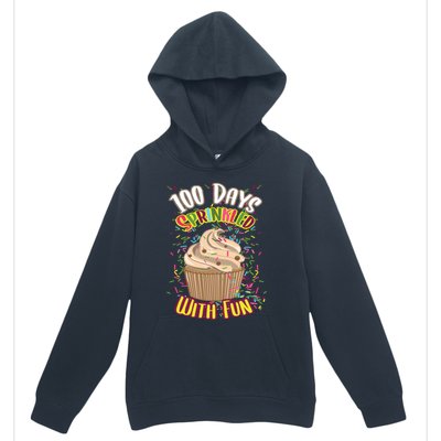 Girls 100 Days Sprinkled With Fun Cupcake 100th School Day Great Gift Urban Pullover Hoodie