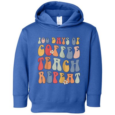 Groovy 100 Days Of Coffee Teach Repeat Retro Cool Gift Toddler Hoodie