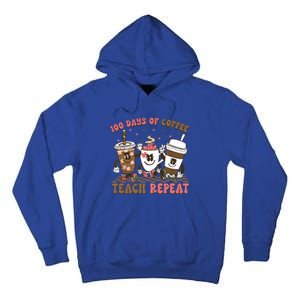 Groovy 100 Days Of Coffee Teach Repeat Cute Coffee Class Cute Gift Tall Hoodie