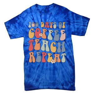 Groovy 100 Days Of Coffee Teach Repeat Retro Cool Gift Tie-Dye T-Shirt