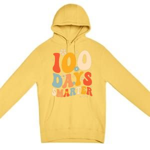 Groovy 100 Days Smarter Teacher Student 100th Day Of School Gift Premium Pullover Hoodie