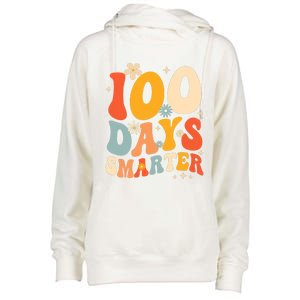 Groovy 100 Days Smarter Teacher Student 100th Day Of School Gift Womens Funnel Neck Pullover Hood