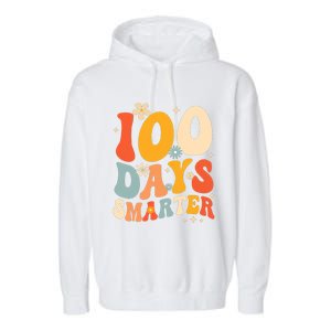 Groovy 100 Days Smarter Teacher Student 100th Day Of School Gift Garment-Dyed Fleece Hoodie