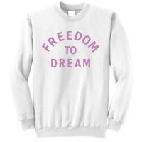 Goat 10 Freedom To Dream Sweatshirt