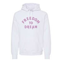 Goat 10 Freedom To Dream Premium Hoodie