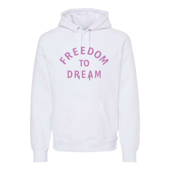 Goat 10 Freedom To Dream Premium Hoodie