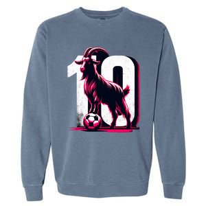 Goat 10 Funny Soccer Day Lover 2024 Garment-Dyed Sweatshirt