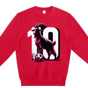 Goat 10 For Women Funny Soccer Day Premium Crewneck Sweatshirt