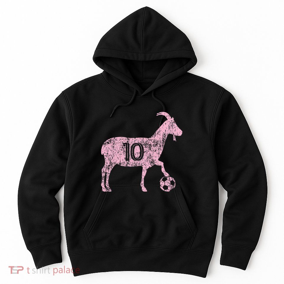 Goat 10 Funny Soccer Hoodie