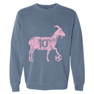 Goat 10 Funny Soccer Garment-Dyed Sweatshirt