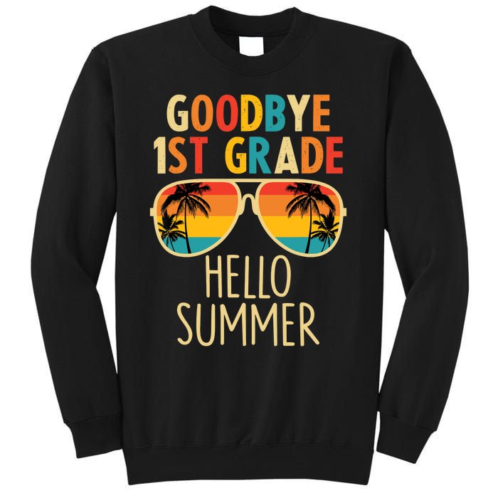 Goodbye 1st Grade Hello Summer Last Day Of School Boy Tall Sweatshirt