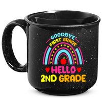 Goodbye 1st Grade Hello 2nd Grade Graduation 15oz Campfire Ceramic Mug