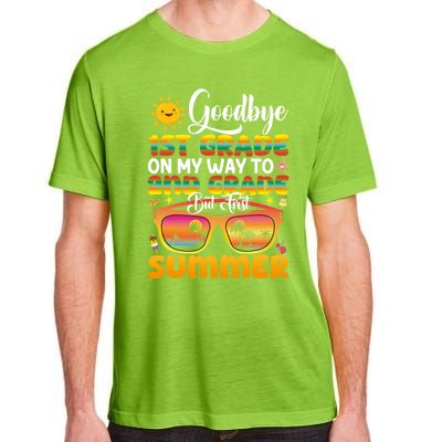 Goodbye 1st Grade Graduation To 2nd Grade Hello Summer Gift Adult ChromaSoft Performance T-Shirt