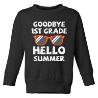 Goodbye 1st Grade Hello Summer Last Day Of School Boy Toddler Sweatshirt