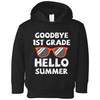 Goodbye 1st Grade Hello Summer Last Day Of School Boy Toddler Hoodie