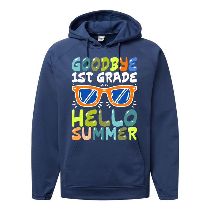 Goodbye 1st Grade Hello Summer Last Day Of School Boy Performance Fleece Hoodie