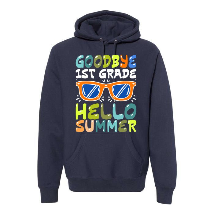 Goodbye 1st Grade Hello Summer Last Day Of School Boy Premium Hoodie