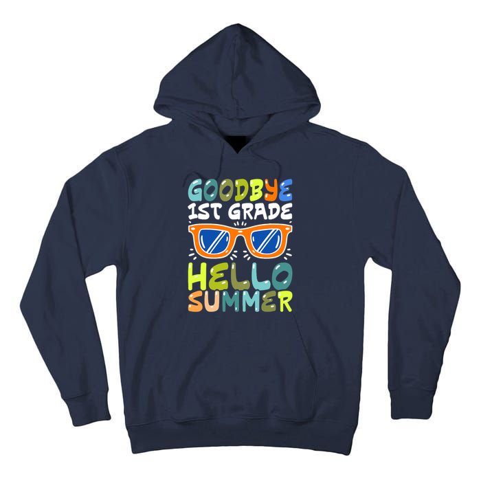 Goodbye 1st Grade Hello Summer Last Day Of School Boy Tall Hoodie