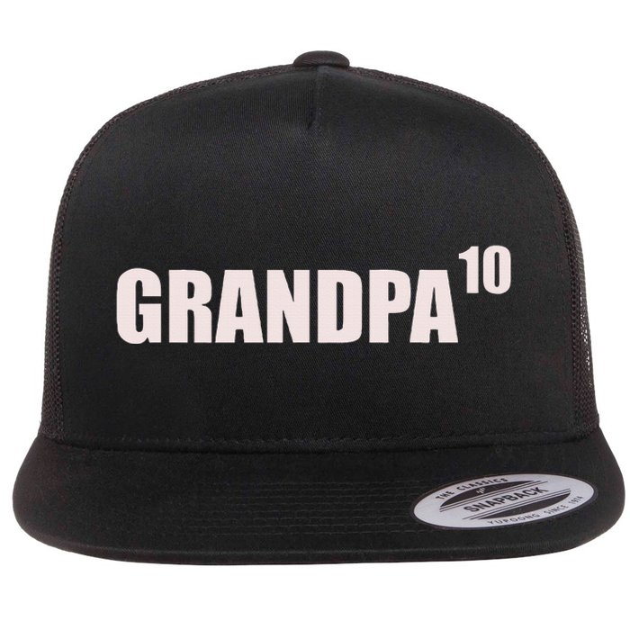 Grandpa 10 Grandkids 10th Time Cubed Grandpa Of Ten Flat Bill Trucker Hat