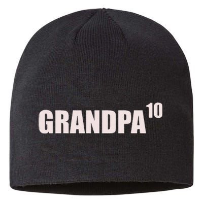 Grandpa 10 Grandkids 10th Time Cubed Grandpa Of Ten Sustainable Beanie