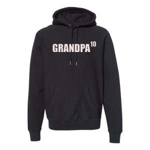 Grandpa 10 Grandkids 10th Time Cubed Grandpa Of Ten Premium Hoodie