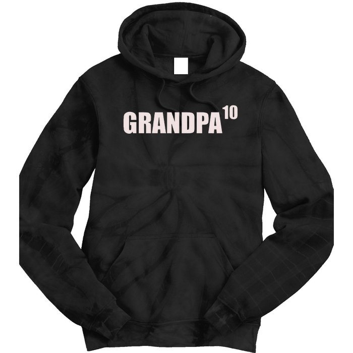 Grandpa 10 Grandkids 10th Time Cubed Grandpa Of Ten Tie Dye Hoodie